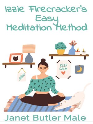 cover image of Izzie Firecracker's Easy Meditation Method